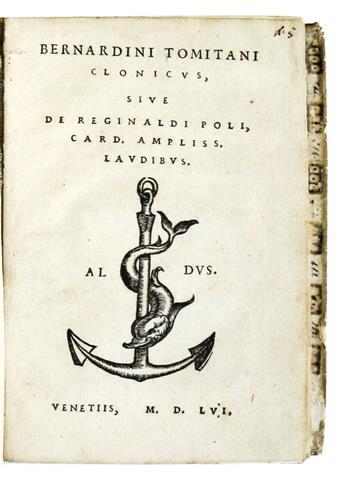 TOMITANO, BERNARDINO. Clonicus; sive, De Reginaldi Poli, Cardinali amplissimis laudibus.  Part 1 (of 2).  1556